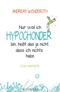 fischer_wenderoth_andreas_hypochonder