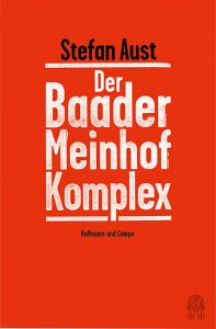 hoffmann_kamper_aust_stefan_baader_meinhof_komplex
